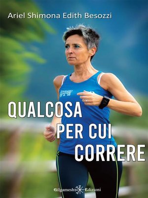cover image of Qualcosa per cui correre